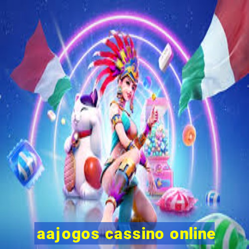 aajogos cassino online